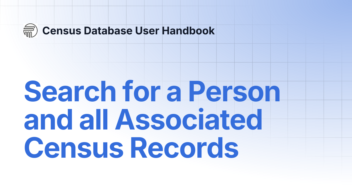 Search for a Person and all Associated Census Records | Census Database ...