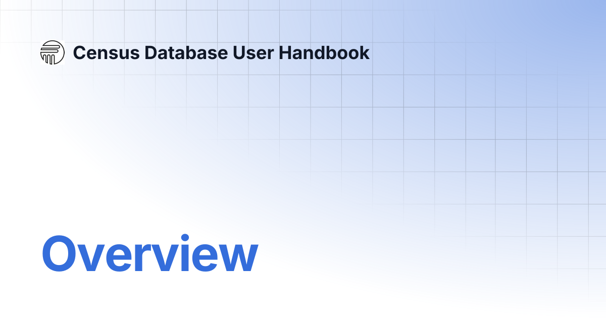 Overview | Census Database User Handbook